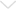 下拉三角